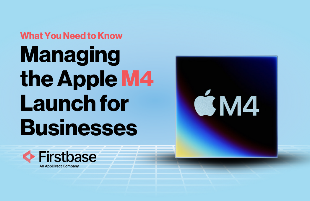 Managing the Apple M4 Launch for Businesses: What You Need to Know