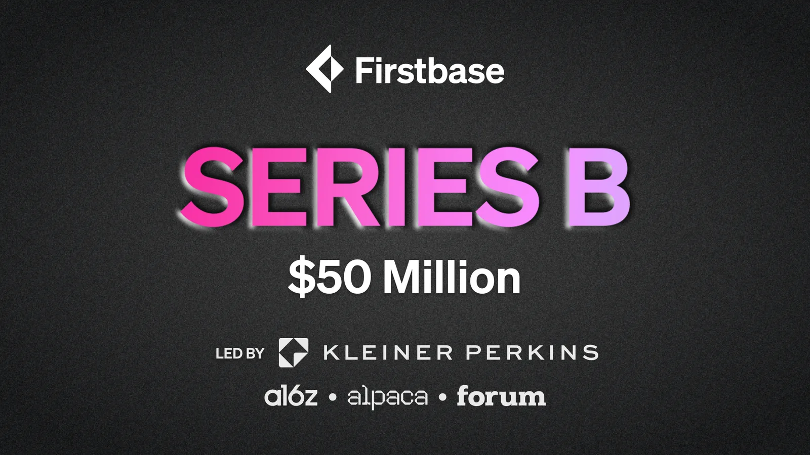 Announcing Firstbase’s $50M Series B