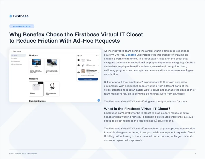Benefex uses the Virtual IT Closet to eliminate ad-hoc request friction