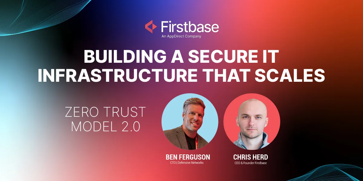 Building a Secure IT Infrastructure that Scales
