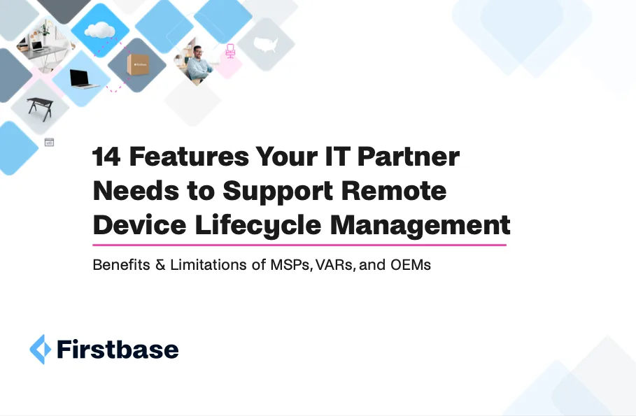 14 Features For Remote Device Lifecycle Management
